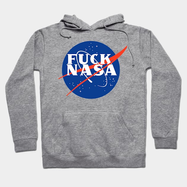 Fuck Nasa (Meatball) Hoodie by kthorjensen